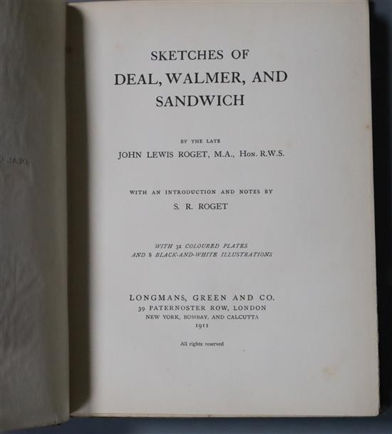 DEAL, WALMER, SANDWICH: Roget, John Lewis - Sketches of Deal, Walmer, and Sandwich, 1st edition, 8vo, original green cloth gilt,